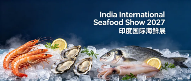 掘金南亚水产市场｜2027年印度国际海鲜展 IISS，相约科钦，共启商机